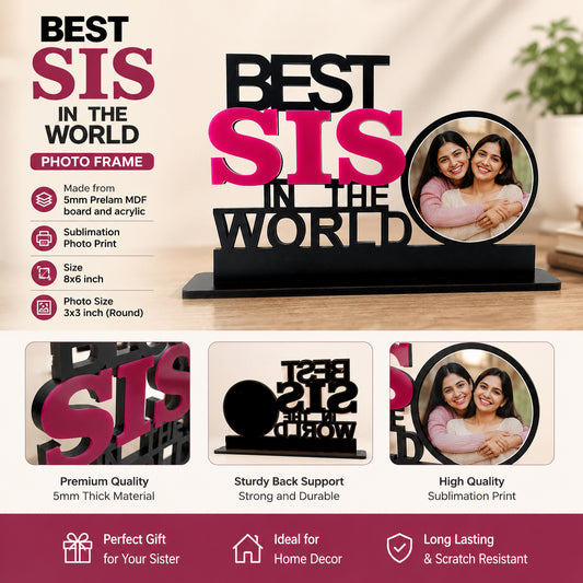 Best Sister In The World Table Top Frame